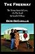 The Freeway: Two Young Artists In Love, On The Road In Search of Home