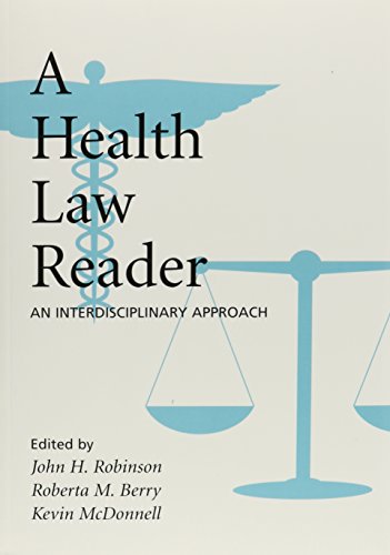 A Health Law Reader: An Interdisciplinary Approach