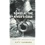 Songs at the River's Edge: Stories from a Bangladeshi Village