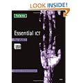 Essential ICT A Level: Essential ICT for WJEC AS Level (Studentbook) (Essential ICT)