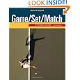 Game Set Match: A Tennis Guide by James E. Bryant