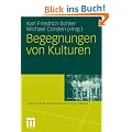 Begegnungen von Kulturen (Kultur und gesellschaftliche Praxis)