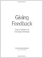 Giving Feedback: Expert Solutions to Everyday Challenges (Pocket Mentor)