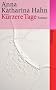 K�rzere Tage: Roman (suhrkamp taschenbuch)