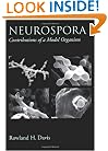 Neurospora: Contributions of a Model Organism