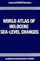 World Atlas of Holocene Sea-Level Changes (Elsevier Oceanography Series)
