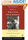 Complete Guide to American Film Schools and Cinema and Television Course