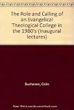 The role and calling of an evangelical theological college in the 1980's