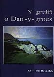 Y grefft o Dan-y-groes