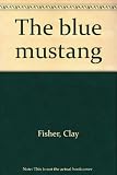 The blue mustang