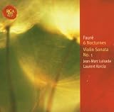 Fauré: 6 Nocturnes; Violin Sonata No. 1