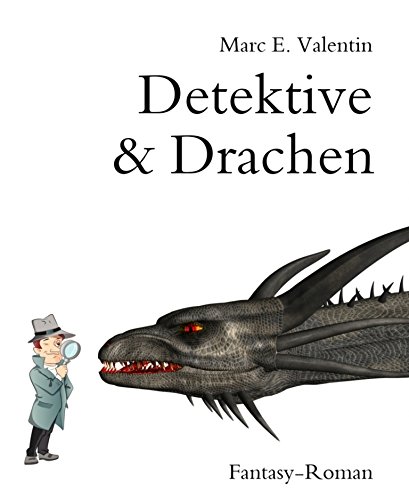 Detektive & Drachen (German Edition)