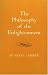 The Philosophy of the Enlightenment