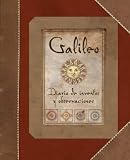Galileo: Diario de inventos y observaciones (Libro Ilustrado)