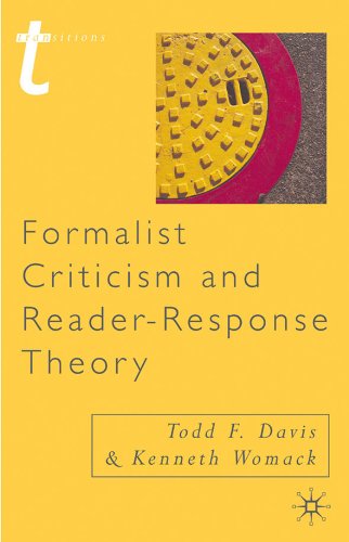 Formalist Criticism and Reader-Response Theory (Transitions)