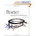 Pewter: Designs and Techniques