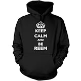 Keep Calm and Be Reem - Unisex Hoodie / Hooded Top - 6 Colours
