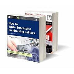 Warwick Fundraising Set: "Revolution in the Mailbox", "Testing, Testing 1, 2, 3", "How to Write Successful Fundraising Letters" (The Mal Warwick Fundraising Series)