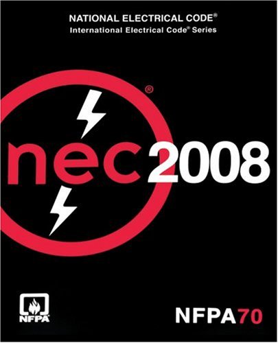 National Electrical Code 2008 (National Fire Protection Association National Electrical Code)