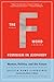 The F-Word: Feminism In Jeopardy - Women, Politics and the Future