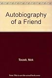 Autobiography of a friend : a poem-novel