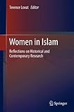 Women in Islam : reflections on historical and contemporary research