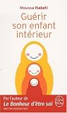 Gu�rir son enfant int�rieur