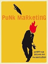 Punk Marketing Manifesto: The Arguments of the Revolution