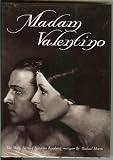Madam Valentino: The Many Lives of Natacha Rambova