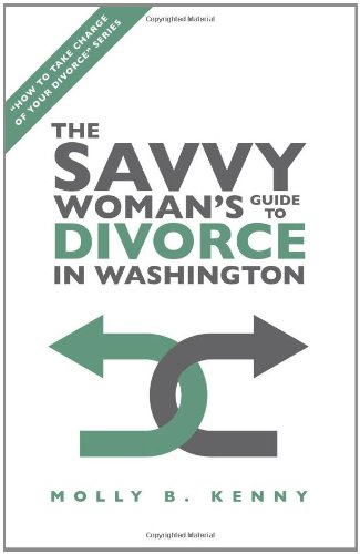 The Savvy Woman's Guide to Divorce in Washington