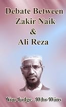 Debate between Zakir Naik and Ali Reza