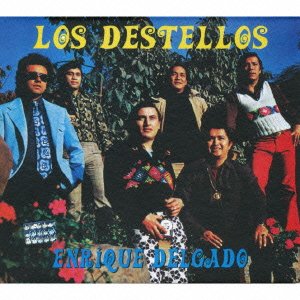 Los Destellos - Enrique Delgado - Zortam Music