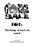 Garage Sales 101: Turning trash to cash