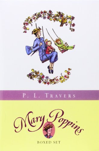 Mary Poppins: Three Enchanting Classics: Mary Poppins, Mary Poppins Comes Back, and Mary Poppins Opens the Door by Travers, Dr. P. L. (2006) Paperback