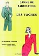 Les poches : gamme de fabrication