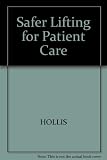 Safer lifting for patient care