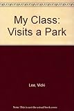 My class visits a park