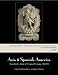 Asia & Spanish America: Trans-Pacific Artistic & Cultural Exchange, 1500-1850