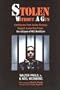 Stolen Without A Gun: Confessions from inside history's biggest accounting fraud - the collapse of MCI Worldcom
