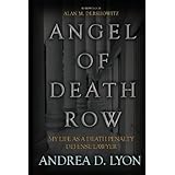 angel of death row my life as a death penalty defense lawyer