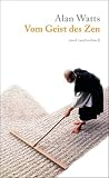Vom Geist des Zen (insel taschenbuch) - Alan Watts