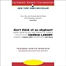 Don't Think of an Elephant!: Know Your Values and Frame the Debate