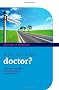 So you want to be a Doctor?: The ultimate guide to getting into medical school (Success in Medicine)
