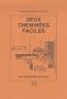 Deux cheminees faciles