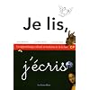Je lis, j'�cris CP : Un apprentissage culturel et moderne de la lecture