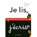 Je lis, j'�cris CP : Un apprentissage culturel et moderne de la lecture