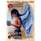 Fl�gel f�r einen Engel: 4 Michaelvon "Martina Kainz"