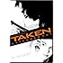 Taken (Single-Disc Extended Edition)