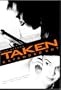 Taken (Single-Disc Extended Edition)