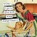 WOW! I Get To Give Birth & Change Diapers Magnet by anne taintor
